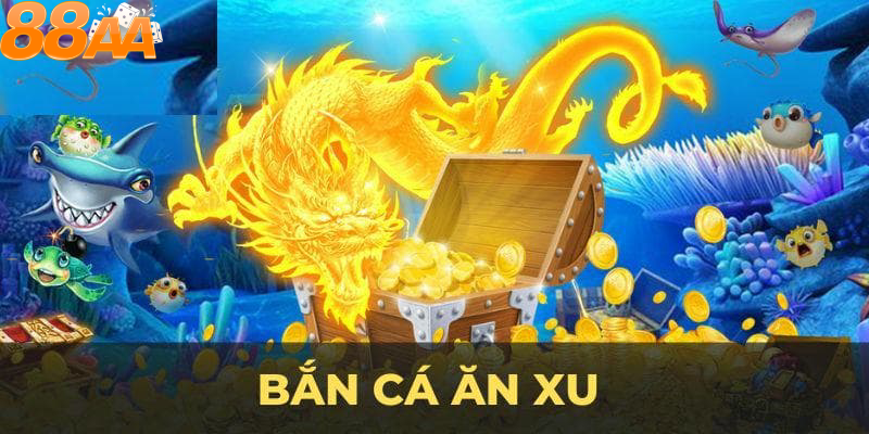 Giới Thiệu Tổng Quan Về Bắn Cá Ăn Xu 88aa - Trò Chơi Giải Trí Đầy Hấp Dẫn Và Tiềm Năng Thu Nhập