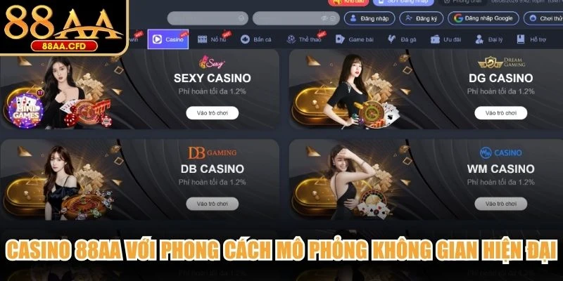 Casino 88AA được xây dựng với phong cách mô phỏng không gian hiện đại