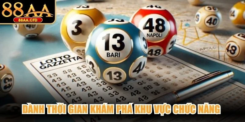 Dành thời gian khám phá khu vực chức năng để hiểu rõ cách tìm kiếm thông tin